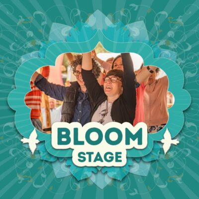 Bloom Stage