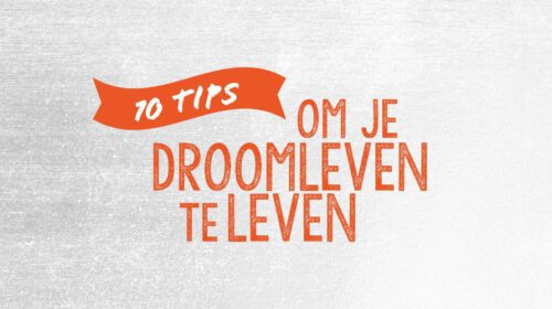 10 tips om je droomleven te leven januari 2024 header artikel Bloom