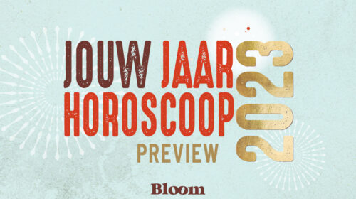 Jaarhoroscoop 2023 astrologie horoscoop voorspelling Bloom web PREVIEW