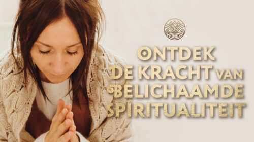 Lies Lagrange Ontdek de kracht van belichaamde spiritualiteit Bloom 8 header artikel Bloom 1