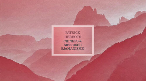 Patrick Herbots Chinees en Siberisch sjamanisme Boekentip header Bloom