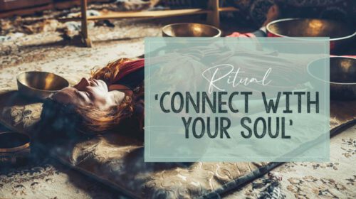 Ritual Connect with your soul Magic Moments header artikel Bloom