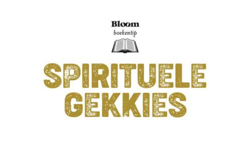 Spirituele Gekkies Boekreview Bloom 2301