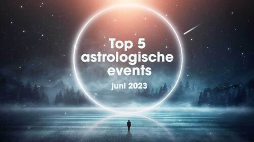 Top 5 Astrologische Events 2023