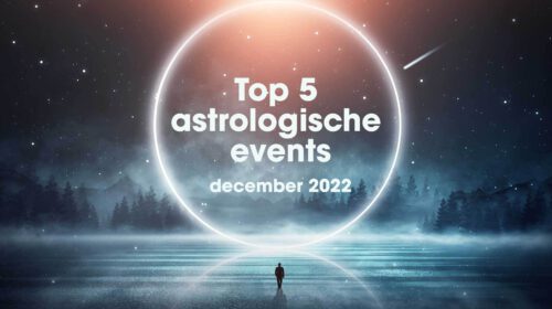 Top 5 astrologische events December 2022