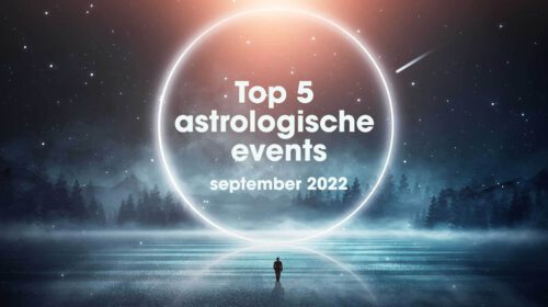 Top 5 astrologische events september 2022