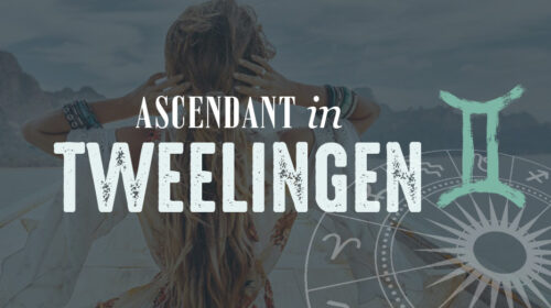 Ascendant in Tweelingen + Ascendanthoroscoop 2025-2026