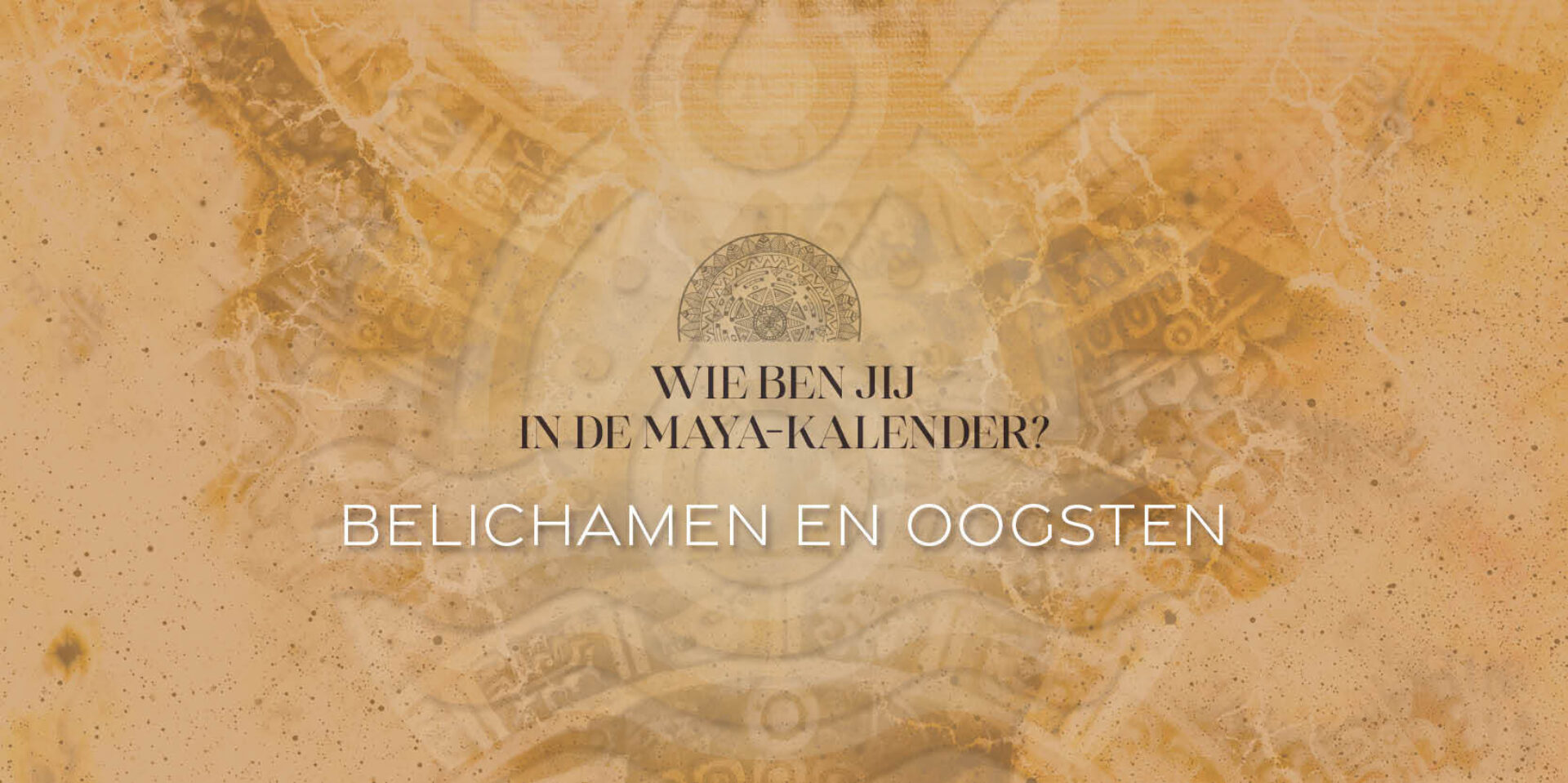 Maya-kalender • Belichamen en oogsten