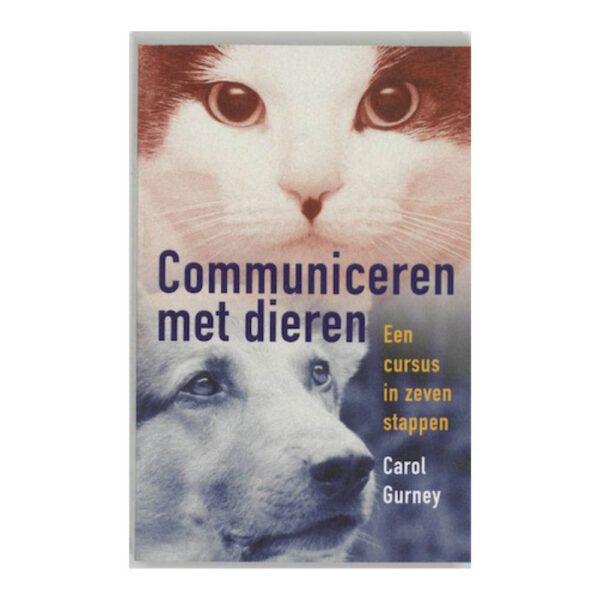 Boek Communiceren met dieren Claud Gurney 9789020283044 Bloom