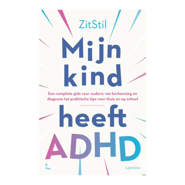 Mijn kind heeft ADHD Zit Stil vzw 9789020983197 front