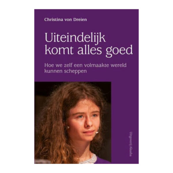 Uiteindelijk komt alles goed 9789460152054 Christine von Dreien Bloom Webshop