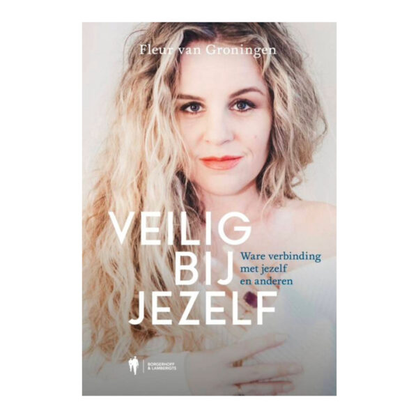 Veilig bij jezelf Fleur van Groningen 9789493409828 front