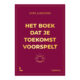 Het boek dat je toekomst voorspelt Dirk Janssens 9789020978667 front