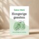 Hongerige geesten 9789020218770 Front Bloom Web