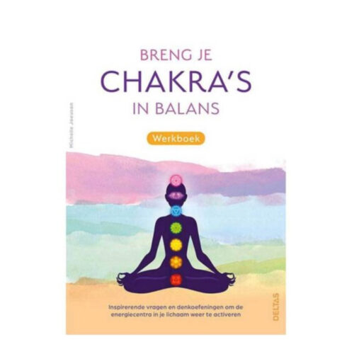 Breng je chakra's in balans • werkboek