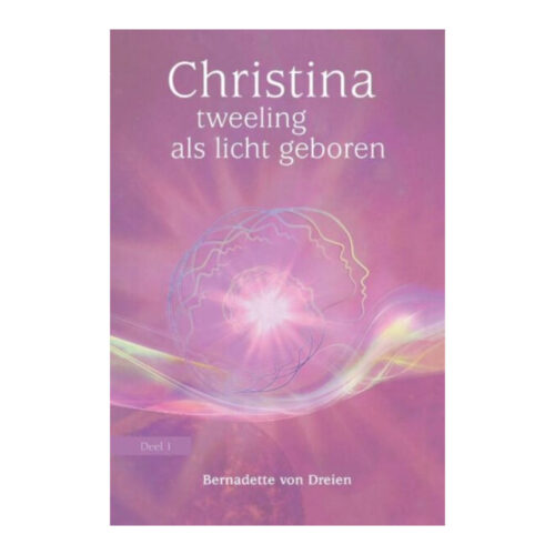 Christina DEEL 1: tweeling als licht geboren