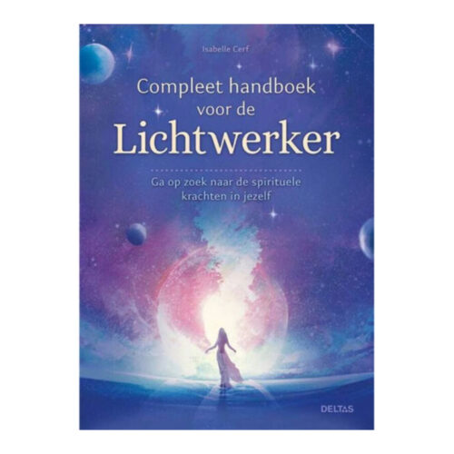 Compleet handboek voor de lichtwerker