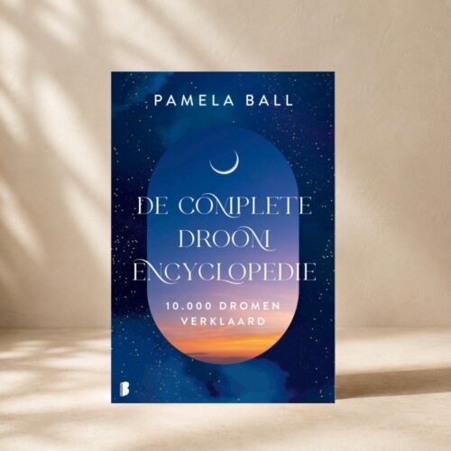 De complete droomencyclopedie • Pamela Ball