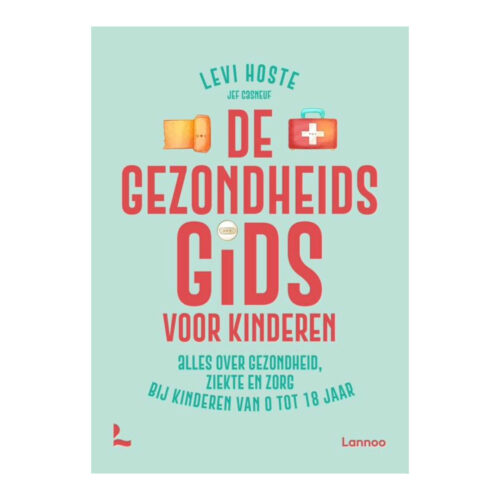 De gezondheidsgids voor kinderen • Levi Hoste & Jozef Casneuf