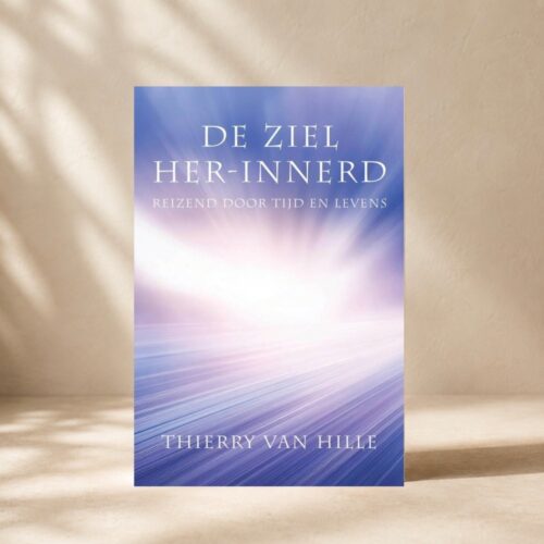 De Ziel her-innerd • Thierry van Hille