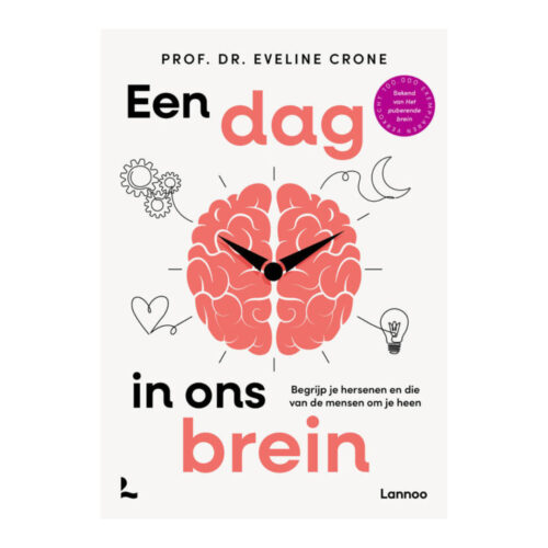 Een dag in ons brein • Eveline Crone