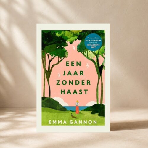 Een jaar zonder haast • Emma Gannon