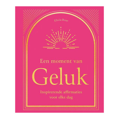 Een moment van geluk • Elicia Rose-Trewick