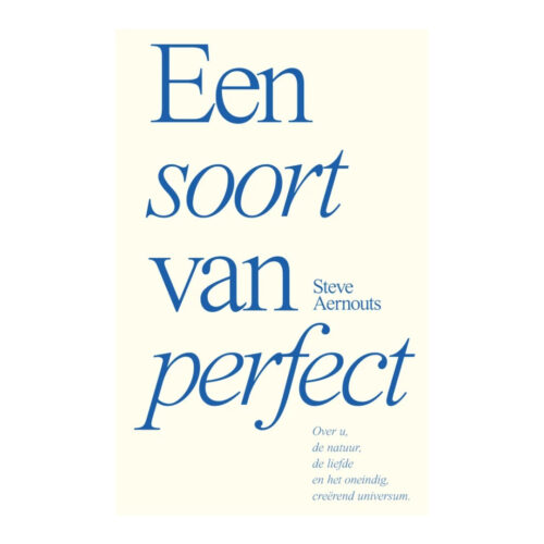 Een soort van perfect • Steve Aernouts