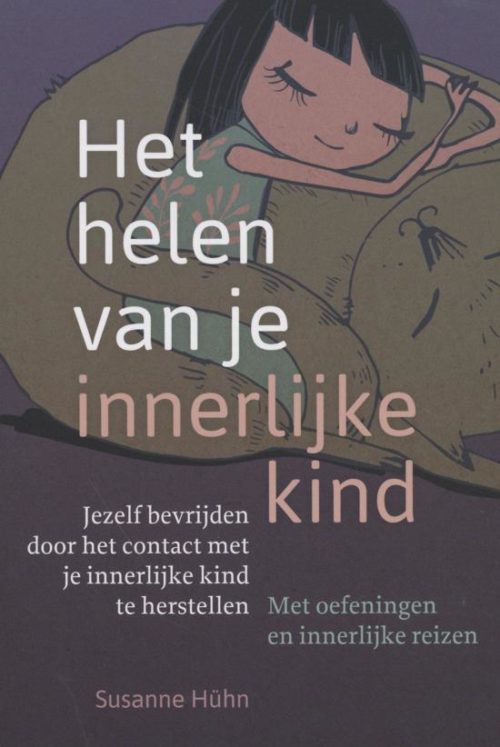 Het helen van je innerlijke kind