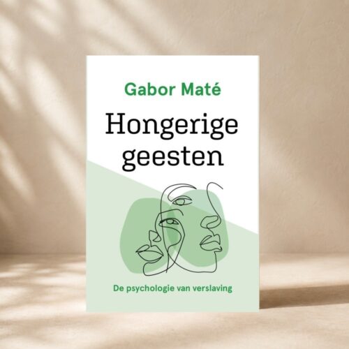 Hongerige geesten • Gabor Maté