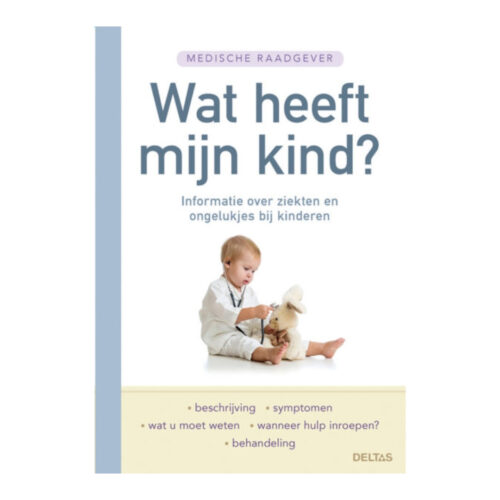 Medische raadgever - Wat heeft mijn kind?