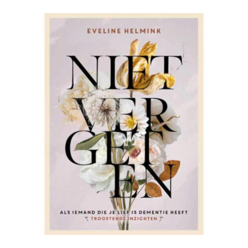 Niet vergeten • Eveline Helmink