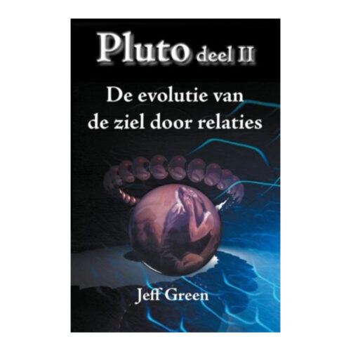 Pluto deel 2: Evolutie van de ziel door relaties