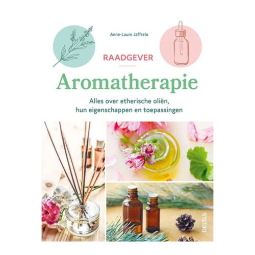 Raadgever aromatherapie • Anne-Laure Jaffrelo