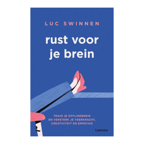 Rust voor je brein • Luc Swinnen