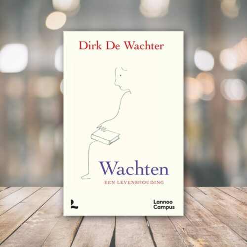 Wachten, een levenshouding