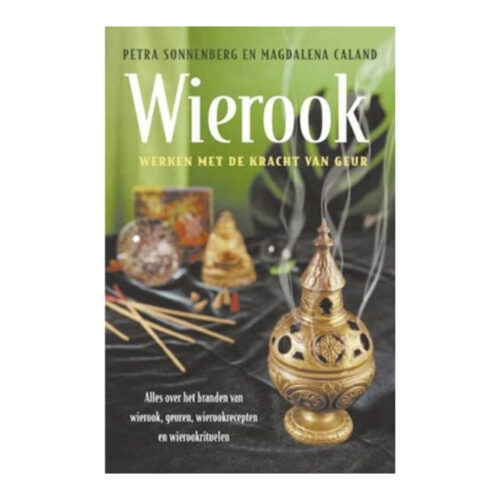 Wierook: werken met de kracht van geur
