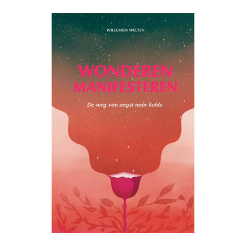 Wonderen manifesteren • Willemijn Welten